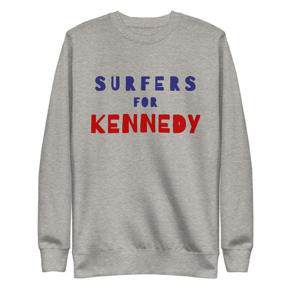 Surfers for Kennedy Unisex Premium Sweatshirt