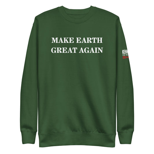 Make Earth Great Again Unisex Premium Sweatshirt