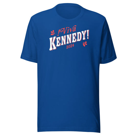 ¡Viva Kennedy! Unisex Tee - TEAM KENNEDY. All rights reserved