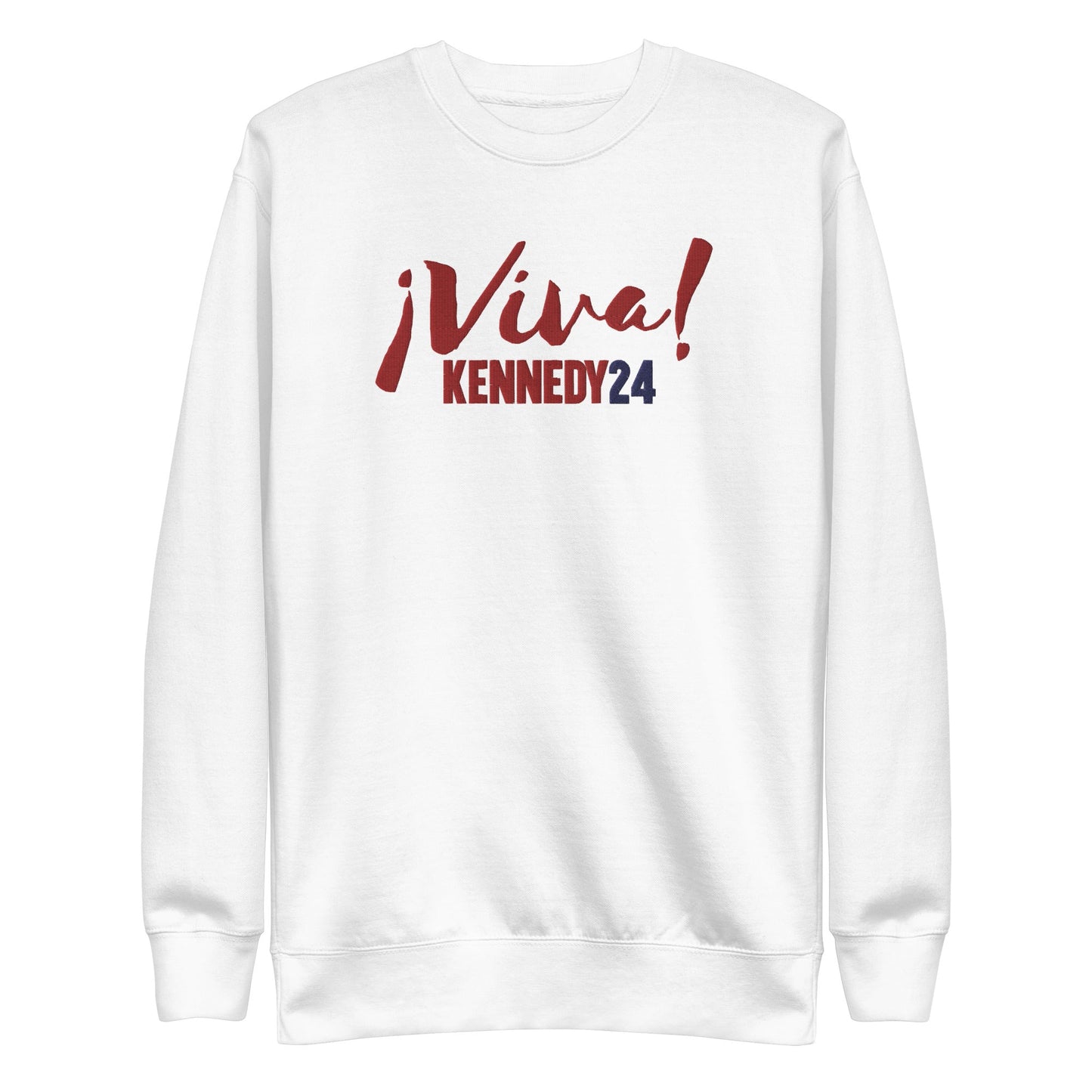 Viva Kennedy24 Embroidered Unisex Premium Sweatshirt - TEAM KENNEDY. All rights reserved