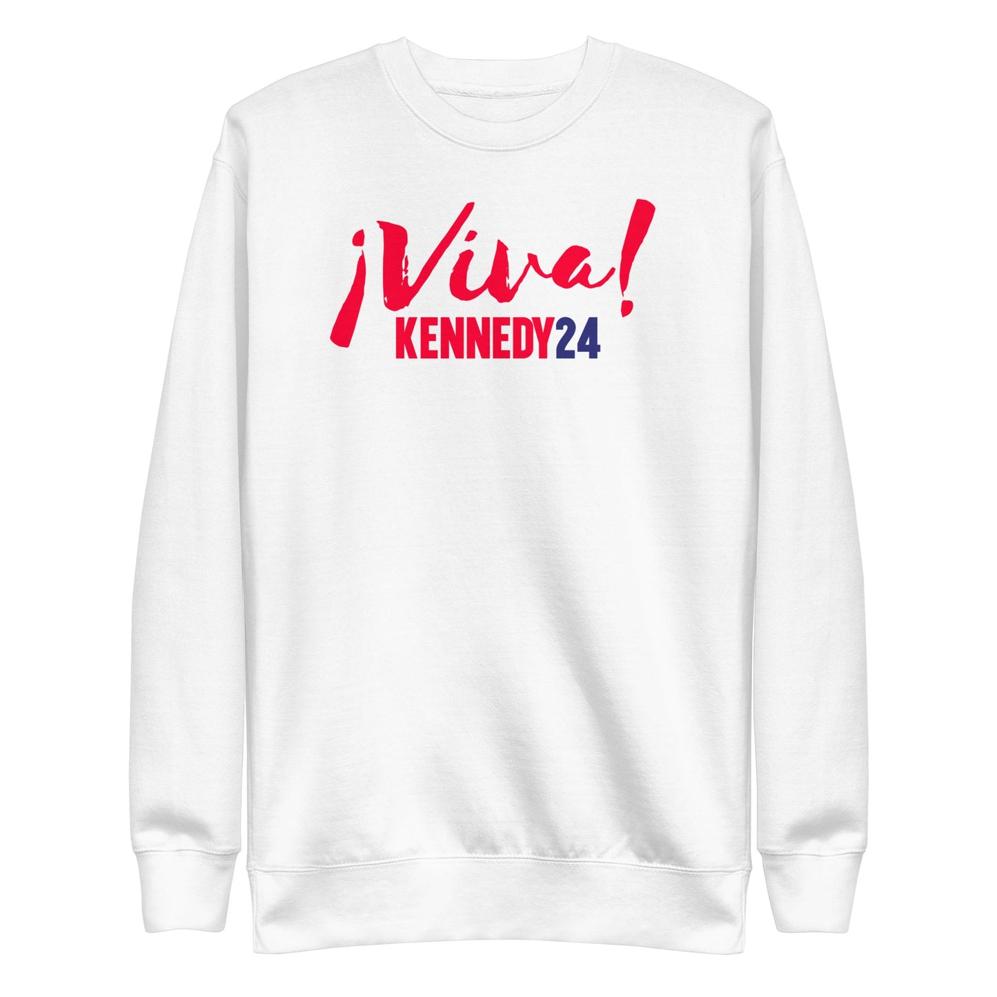 Viva Kennedy24 Unisex Premium Sweatshirt - TEAM KENNEDY. All rights reserved