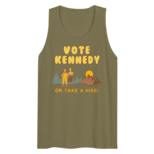 Vote Kennedy or Take a Hike Men’s Tank Top - TEAM KENNEDY. All rights reserved