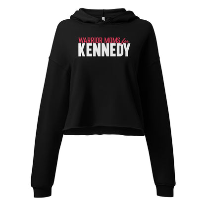 Warrior Moms for Kennedy Crop Hoodie - TEAM KENNEDY. All rights reserved