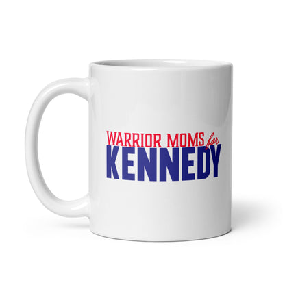 Warrior Moms for Kennedy Mug - TEAM KENNEDY. All rights reserved
