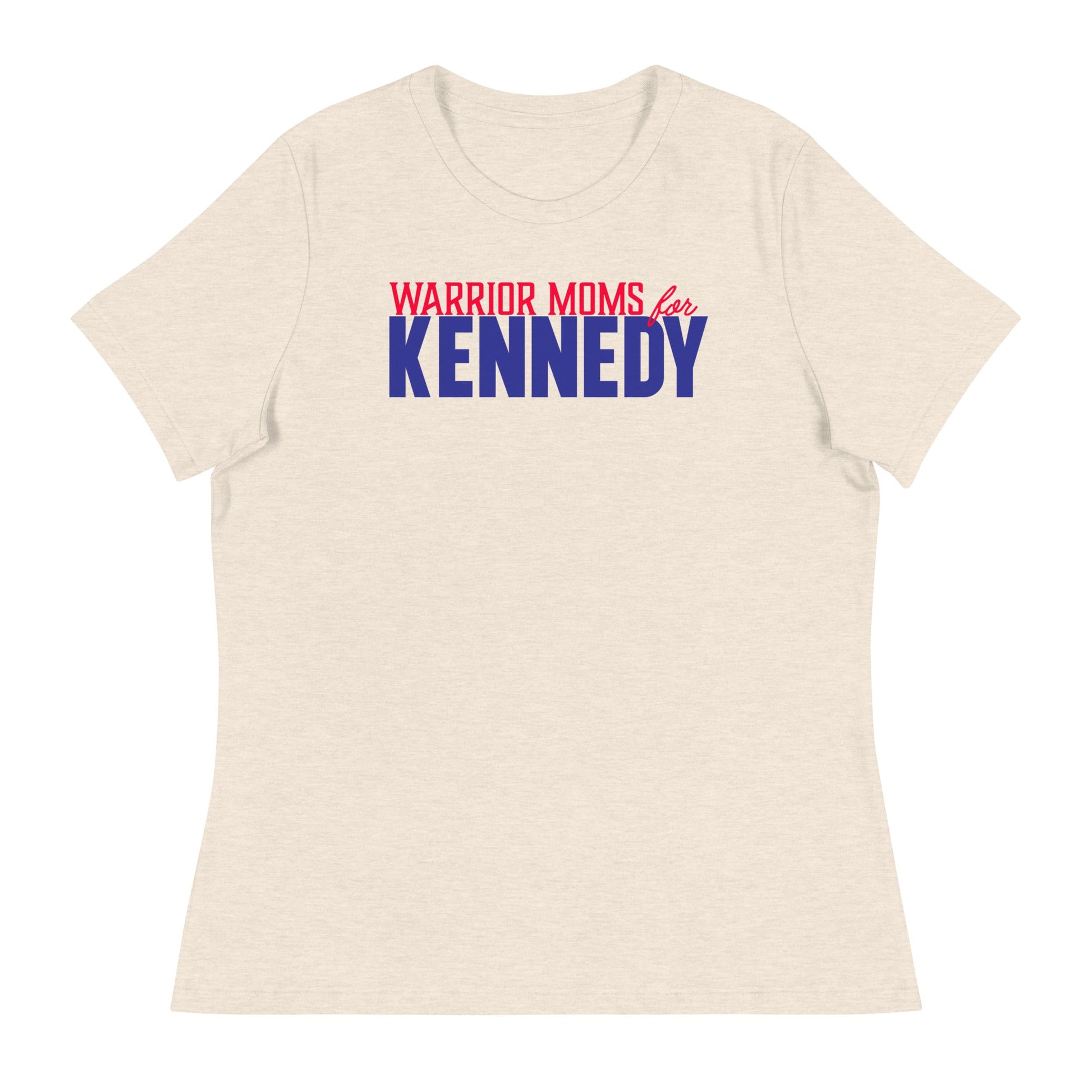 Warrior Moms for Kennedy Women's Relaxed Tee - TEAM KENNEDY. All rights reserved