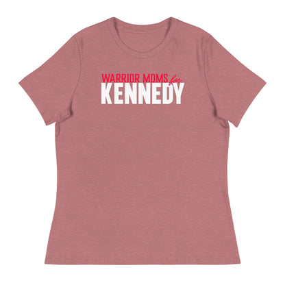 Warrior Moms for Kennedy Women's Relaxed Tee - TEAM KENNEDY. All rights reserved