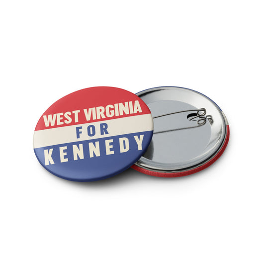 West Virginia for Kennedy (5 Buttons) - TEAM KENNEDY. All rights reserved