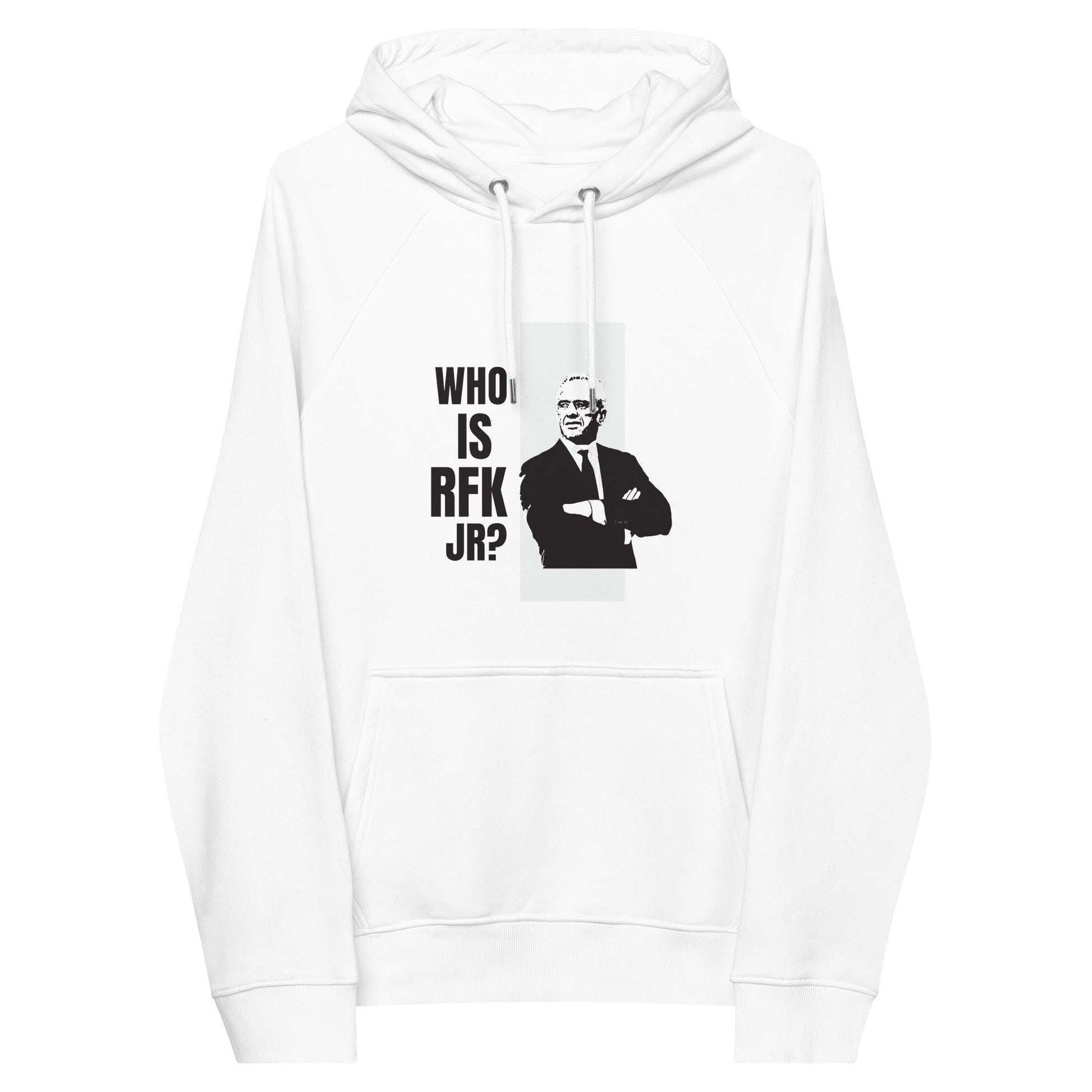 Who is RFK Jr? Unisex Hoodie - TEAM KENNEDY. All rights reserved