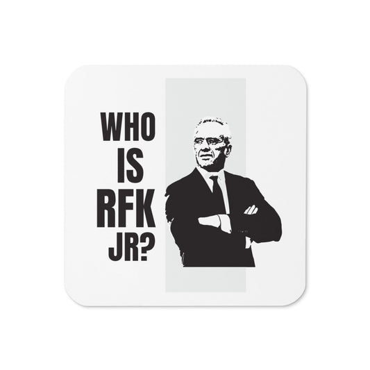 Who is RFK Jr.? White Cork - Back Drink Coaster - TEAM KENNEDY. All rights reserved