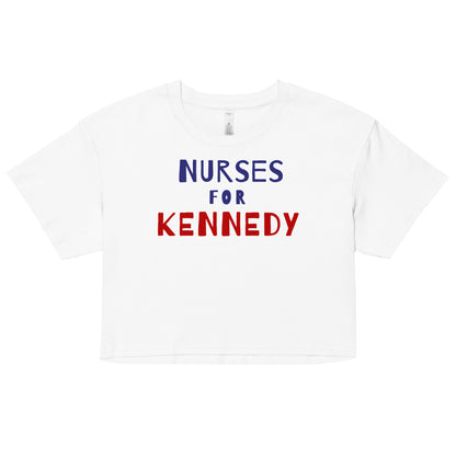 Nurses for Kennedy Women’s Crop Top