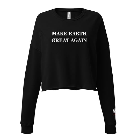 Make Earth Great Again Crop Sweatshirt