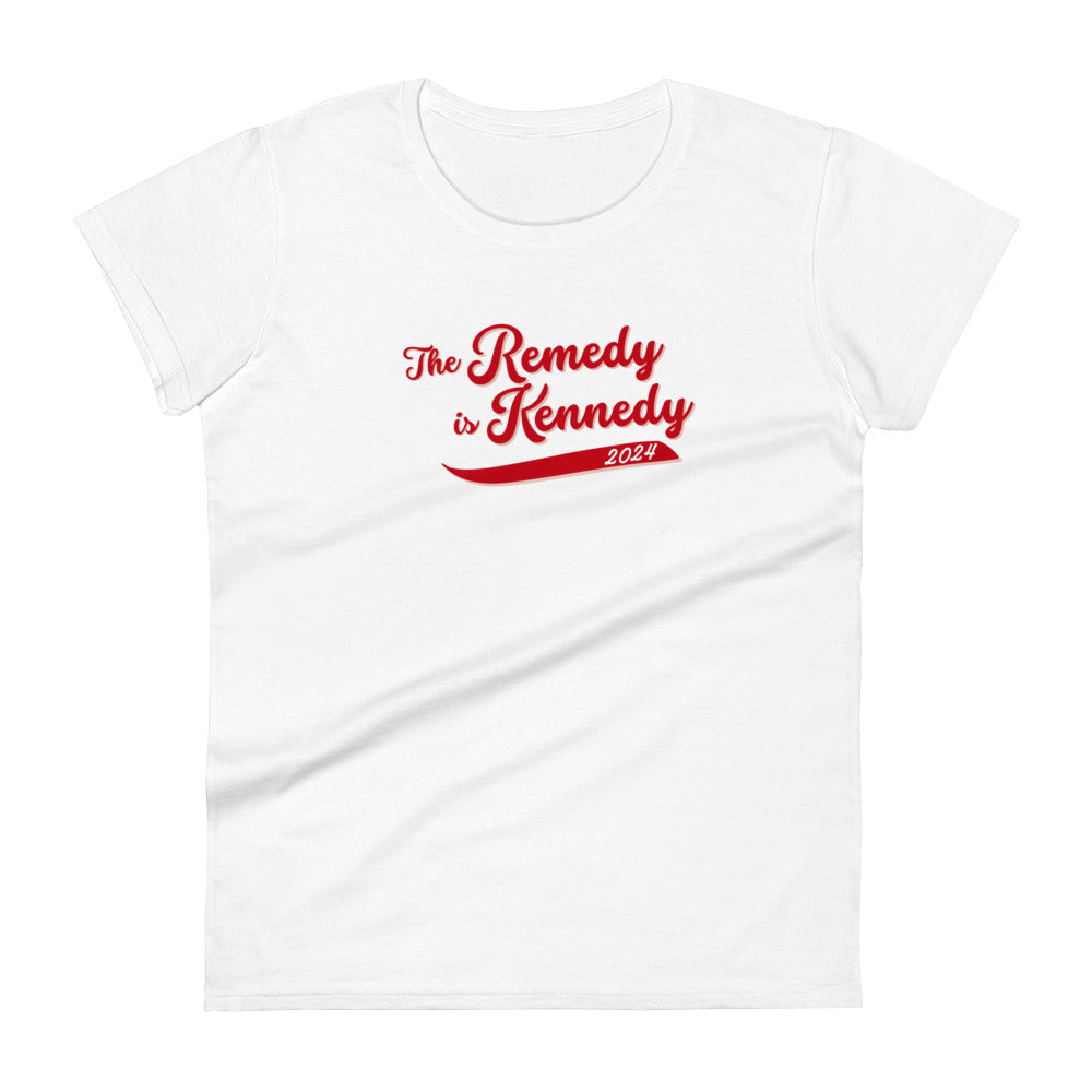 The Remedy is Kennedy Women's Tee