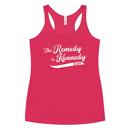 The Remedy is Kennedy Women's Racerback Tank