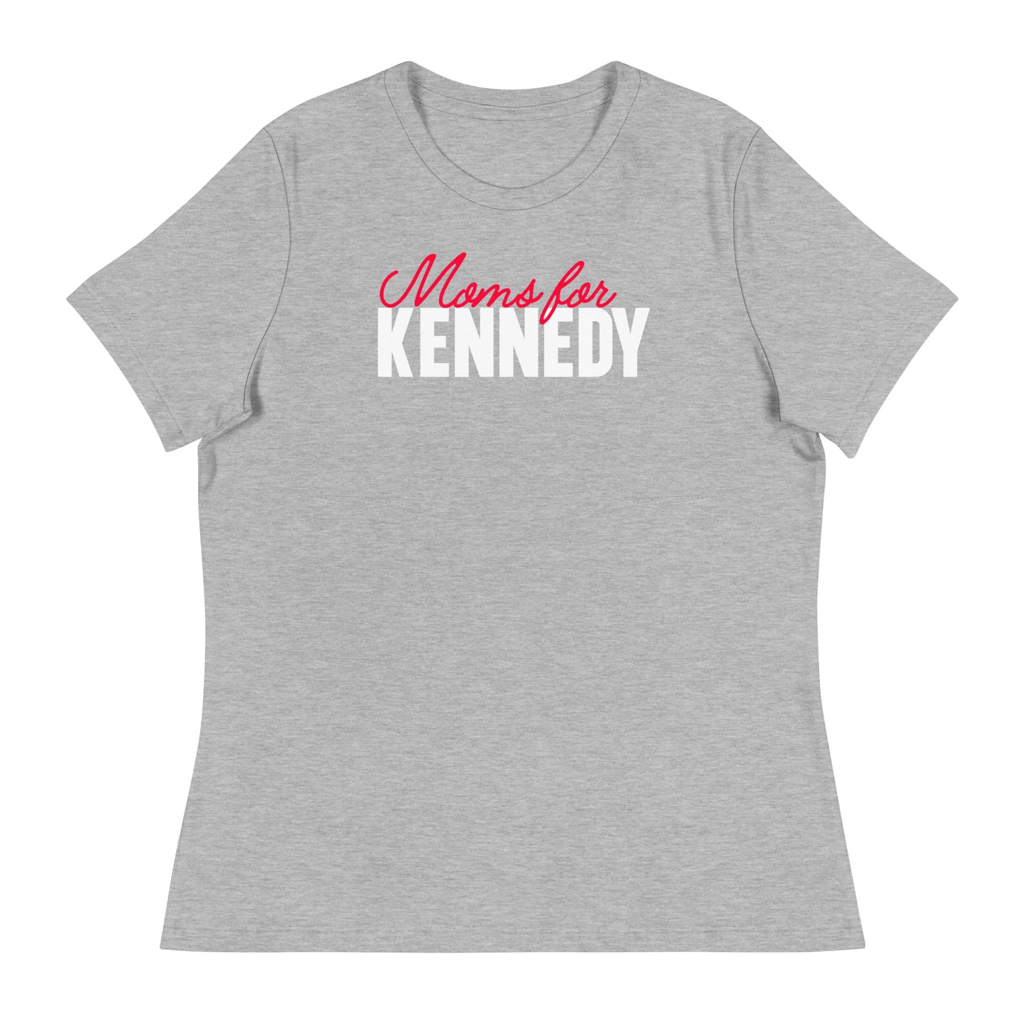 Moms for Kennedy Women's Relaxed Tee